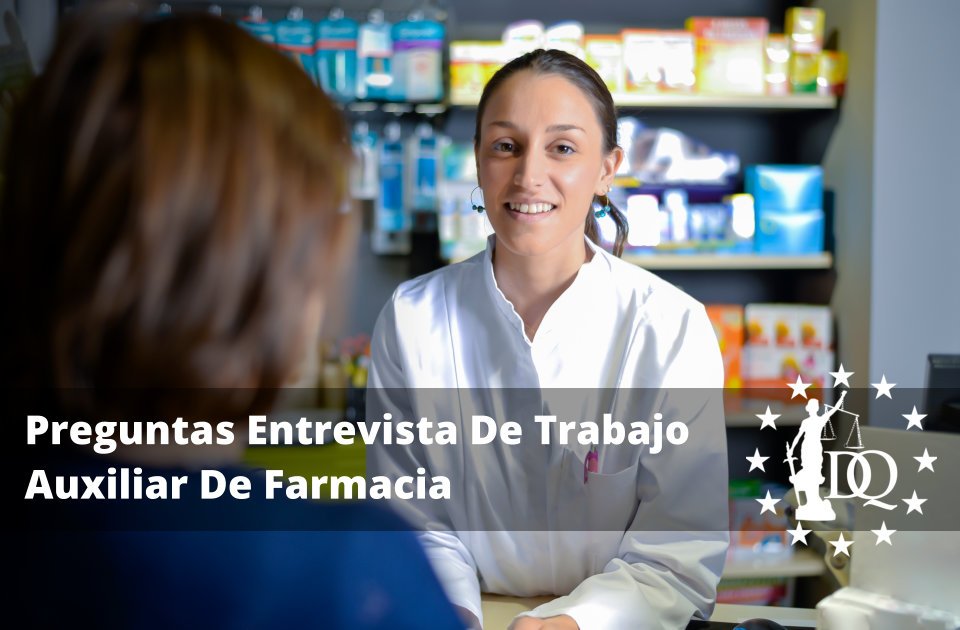 Preguntas Entrevista De Trabajo Auxiliar De Farmacia