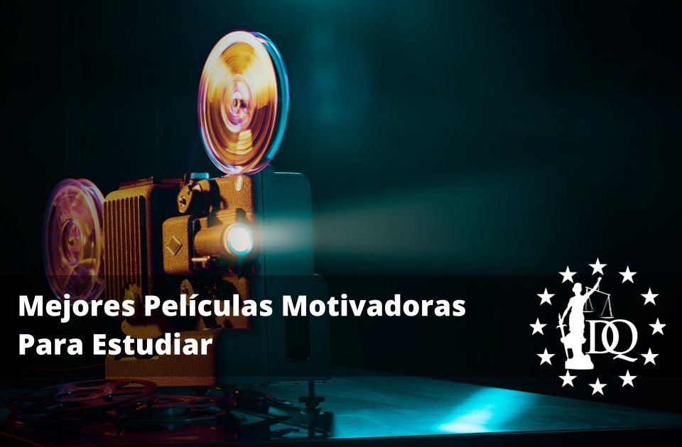 Mejores Películas Motivadoras Para Estudiar