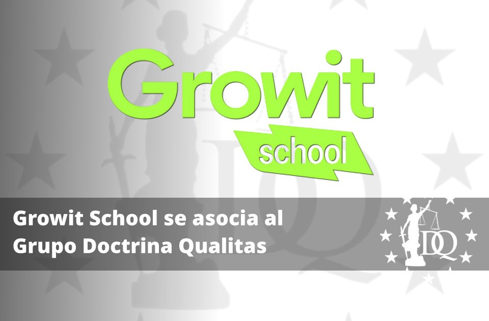 Growit School se asocia al Grupo Doctrina Qualitas para sumar reconocimiento académico a sus formaciones