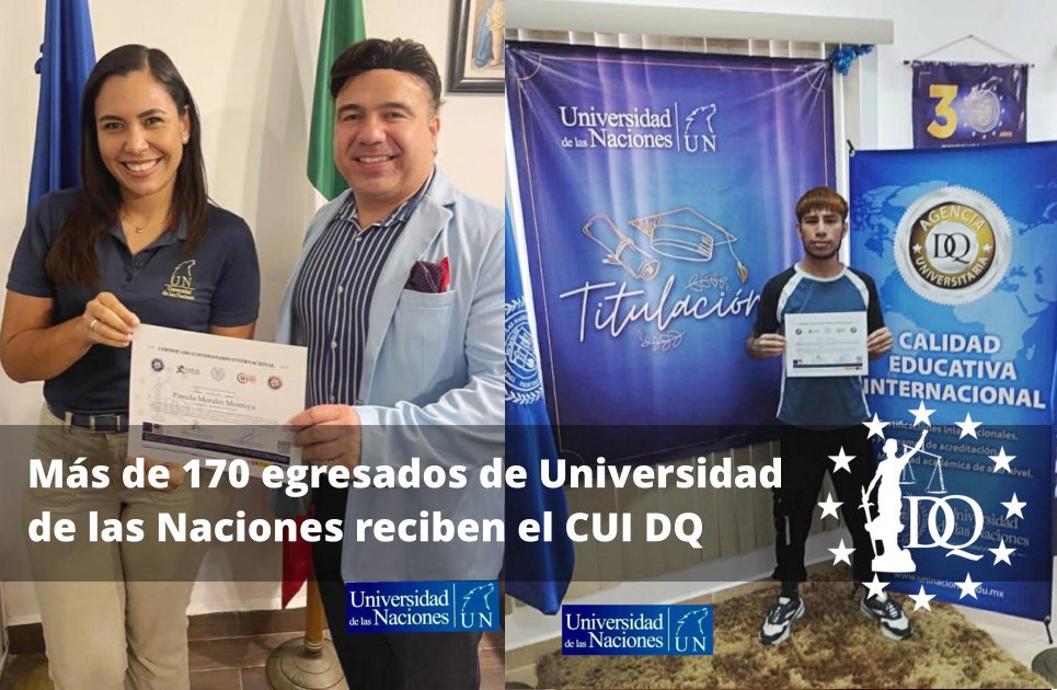 Más de 170 egresados de Universidad de las Naciones reciben el Certificado Universitario Internacional DQ